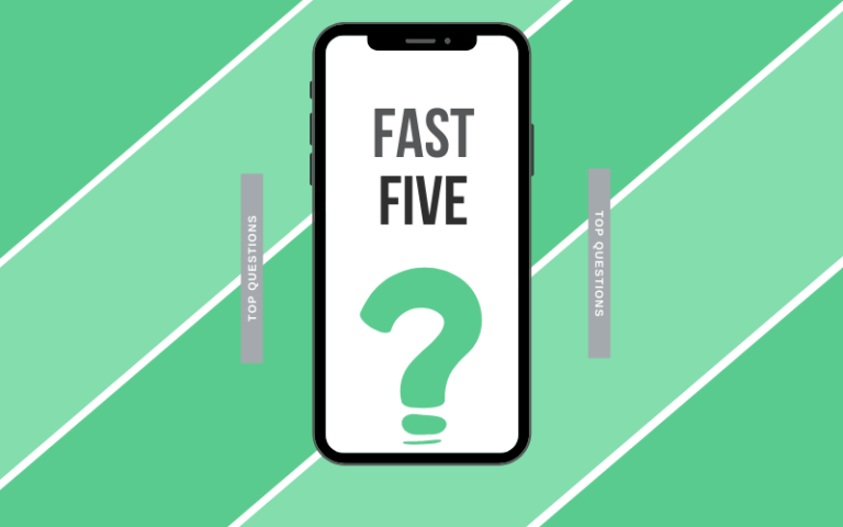 Fast Five: Our most commonly asked questions this week (14/02/2022)